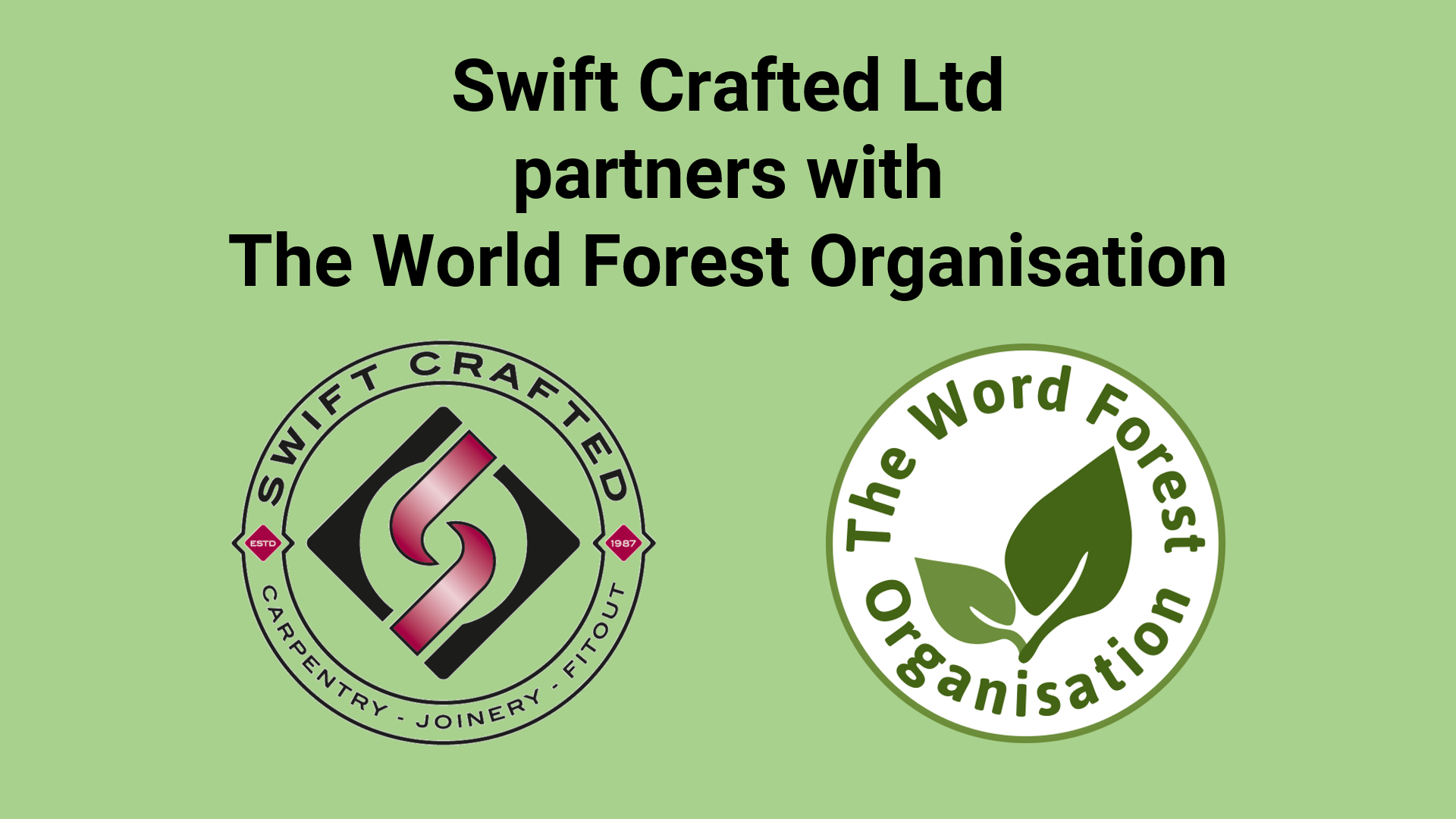 01 Swift Crafted and The World Forest Organisation Partnership
