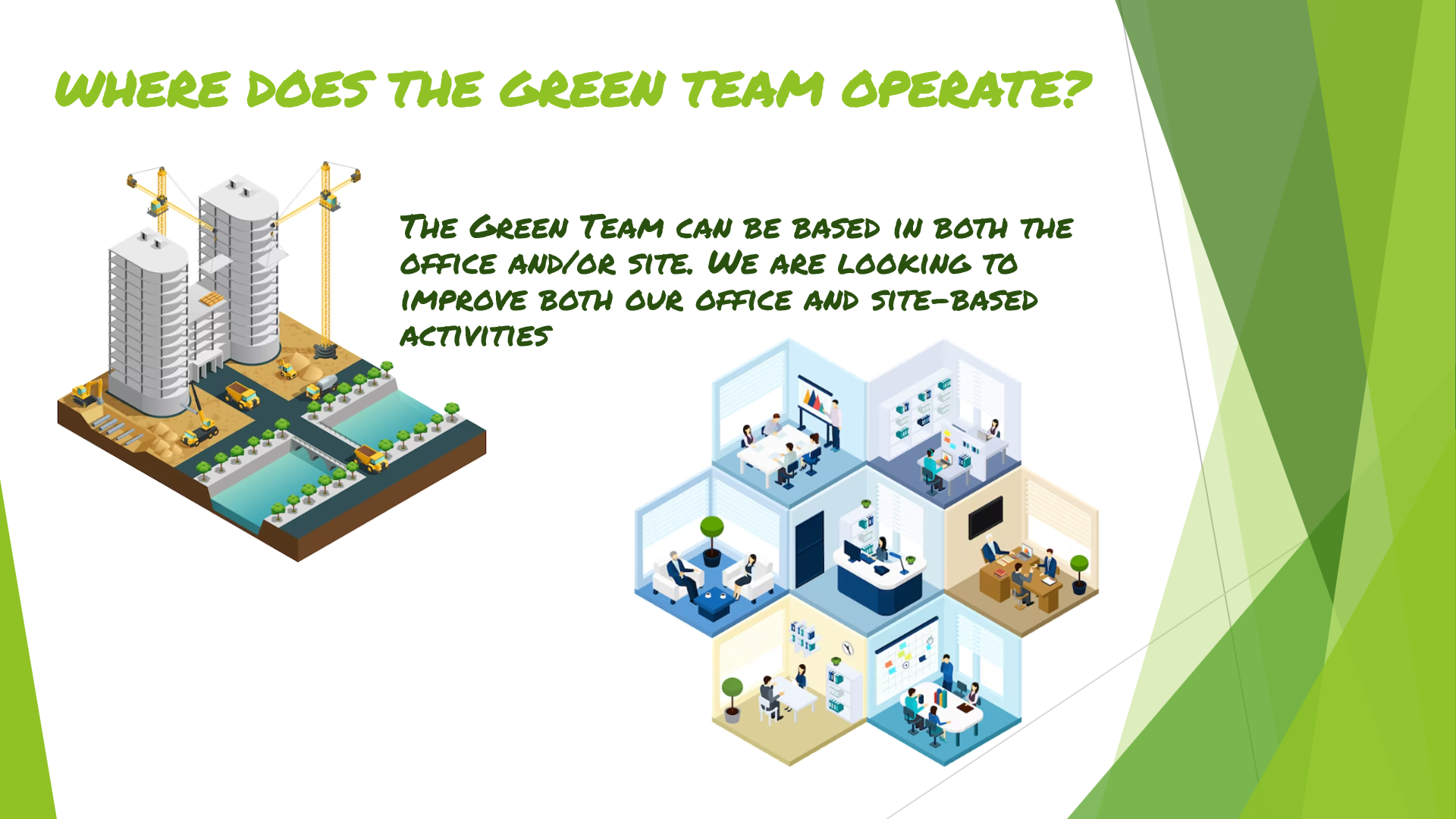 09 Where Is The Green Team